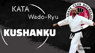 Kata Kushanku - Karaté Wado Ryu