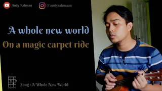 Chord Gampang | A Whole New World Cover - Zayn Malik - Alladin | Ukulele Cover