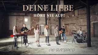 Deine Liebe hört nie auf! - so blessed.