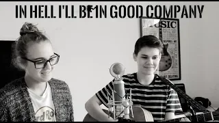 In Hell I'll Be In Good Company - The Dead South | Cover