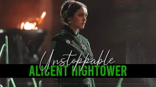 Alicent Hightower || Unstoppable