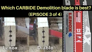 Which CARBIDE Demolition Sawzall Blade is Best?  Let's find out!