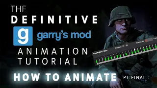 How to ACTUALLY ANIMATE in Garry's Mod - Ep. 4: How to Animate | Gmod Animation Tutorial (Final)