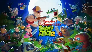 Swamp Attack 2 - Gameplay Walkthrough Episode 1 Chapter 1,2&3 Levels 1-60