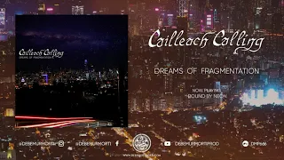 Cailleach Calling - Dreams Of Fragmentation (Full Album)