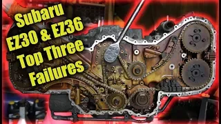Subaru EZ30 & EZ36 Top Three Failures