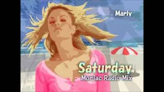 Saturday (Morjac Radio Mix) / Marly