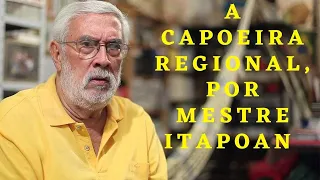 Capoeira | A regional, por mestre Itapoan
