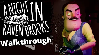 A Night in Raven Brooks Full Walkthrough | Hello Neighbor Mod