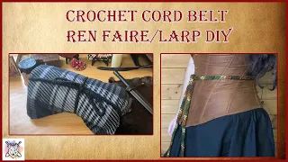 Easy Crochet Belt/Cord DIY For Ren Faire or LARP!