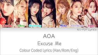 AOA (에이오에이) - Excuse Me Colour Coded Lyrics (Han/Rom/Eng)