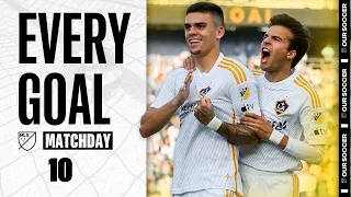 Every MLS Goal From Matchday 10!