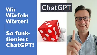 Wir Würfeln Wörter! So funktioniert ChatGPT! (Intuition)