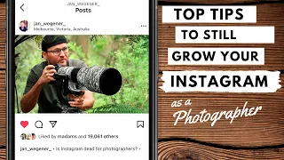 TOP Tips To STILL GROW Your Instagram as a Photographer | Beat the Algorithm with EASE!