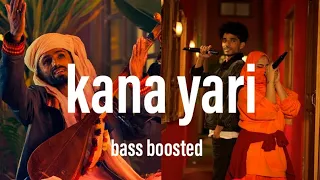 kana yari | (bass boosted) | Kaifi khalil x Eva b x Abdul Wahab bugti