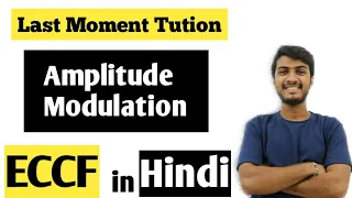 Amplitude modulation | Electronic Circuit and Communication fundamentals Lecture In Hindi s