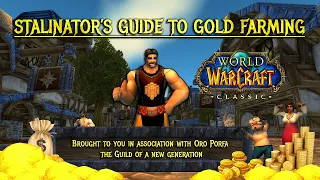 Stalinator's Guide to Gold Farming (WoW Classic)