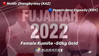 K1 Fujairah 2022 Female Kumite 50kg Gold Moldir Zhangbyrbay(KAZ) vs Yasmin Nasr Elgewily(EGY)