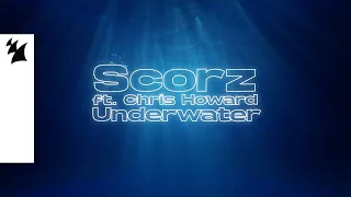 Scorz feat. Chris Howard - Underwater (Official Lyric Video)