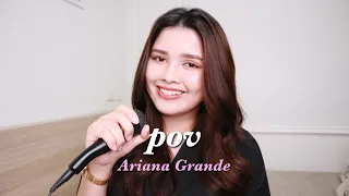 pov - Ariana Grande l cover by AOMRA