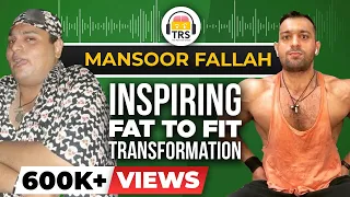 Best Fat To Fit Transformation Story - Mansoor Fallah | The Ranveer Show