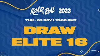Road to Basketball Africa League (BAL) 2023 | Elite 16 Draw