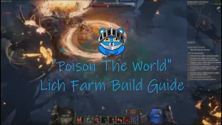"Poison The World" Lich Farm Build Guide (Last Epoch) (0.7.9 Mono 7/7 Tested!)