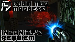 Insanity's Requiem - Doom Mod Madness