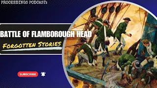 Battle of Flamborough Head: Forgotten Stories