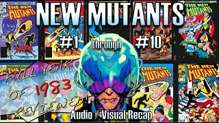 NEW MUTANTS #1 THROUGH #10 | Full Year of 1983 Publication History | Marvel Comics