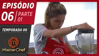 MASTERCHEF BRASIL (28/04/2019) | PARTE 1 | EP 06 | TEMP 06