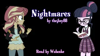 Nightmares (MLP Equestria Girls Fanfic Reading) - Wubcake