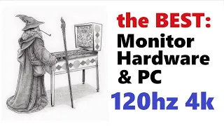 A-Z How to Build a Virtual Pinball Machine (Hardware & PC) for 120hz at 4k Resolution / VPX / FX3
