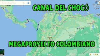 EL CANAL DEL CHOCÓ.