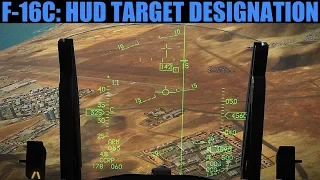 F-16C Viper: CCRP HUD Target Designation Tutorial | DCS WORLD