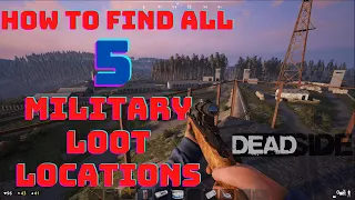 All 5 Military Base Locations in Deadside