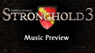 Stronghold 3 music preview