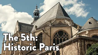 The 5th arrondissement: Historic Paris