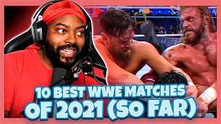 10 Best WWE Matches of 2021 (So Far) (Reaction)