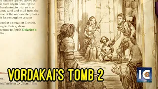 Vordakai's Tomb 2 🗡️ Pathfinder Kingmaker Part 193 🗡️ Blind, First Play, Challenging, Roleplay