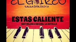 RAFI ROJAS - ESTAS CALIENTE