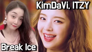 [Reaction] 둘째이모 김다비, 있지 (Second Aunt KimDaVi, ITZY) - 얼음깨 (Break Ice) MV