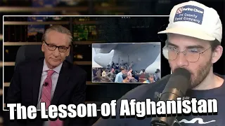 HasanAbi Reacts To: "New Rule: The Lesson of Afghanistan | Real Time with Bill Maher (HBO)"
