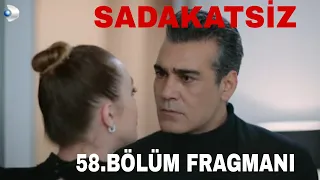 SADAKATSİZ 58.BÖLÜM FRAGMANI Sana bunu ödetecem! #kanal d#izle#