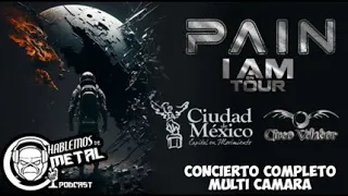 Pain "I AM on TOUR"  México, concierto completo, 3 de diciembre 2023