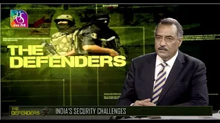 The Defenders - India’s Security Challenges