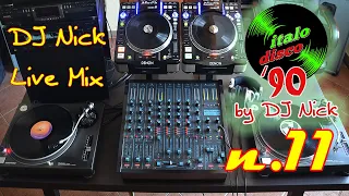 DJ NICK 90's Vinyl Italo-Disco Mix live 11