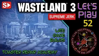 Wasteland 3: Toaster Repair Academy – Late Game Character Builds, Gear & Pets – Let’s Play 52