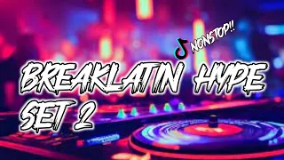 NONSTOP SET 2 TIKTOK BREAKLATIN HYPE NI DJ RENIE 2023