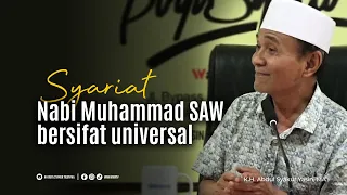 Syariat Nabi Muhammad SAW bersifat universal - Buya Syakur